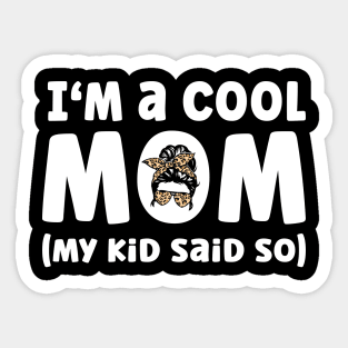 Cool Mom Funny Sticker